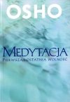 Medytacja Pierwsza i ostatnia wolność