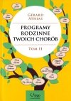 Programy Rodzinne Twoich Chorób tom II