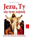 Jezu Ty się tym zajmij