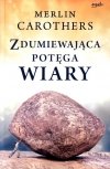 Zdumiewająca potęga wiary