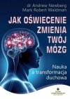 Jak oświecenie zmienia Twój mózg