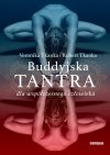 Buddyjska tantra dla współczesnego człowieka 