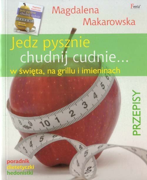 Jedz pysznie chudnij cudnie Przepisy