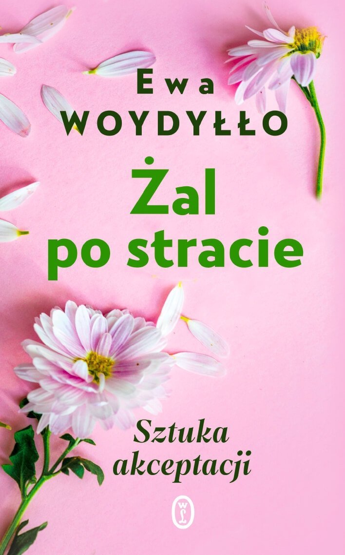  Żal po stracie. Sztuka akceptacji