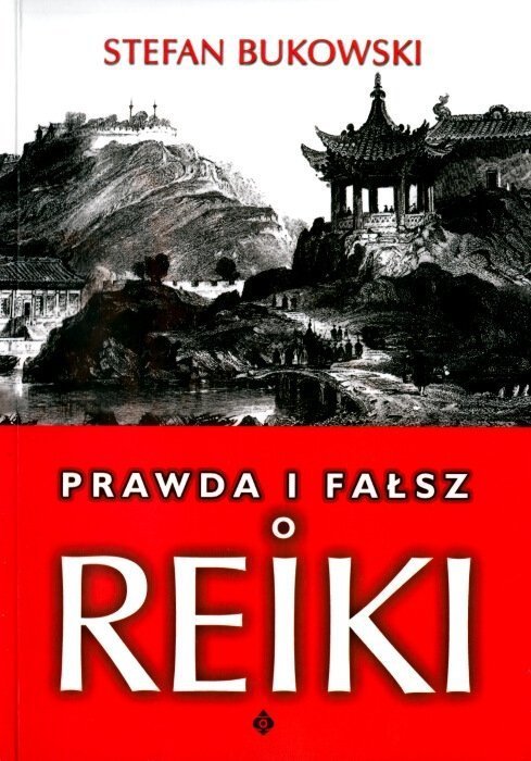 Prawda i fałsz o Reiki