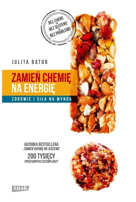 Zamień chemię na energię Zdrowie i siła na wynos