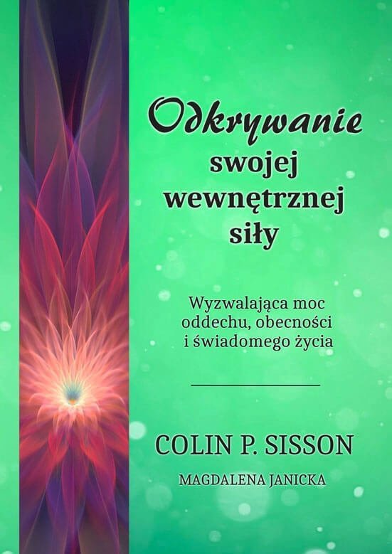 Odkrywanie swojej wewnętrznej siły