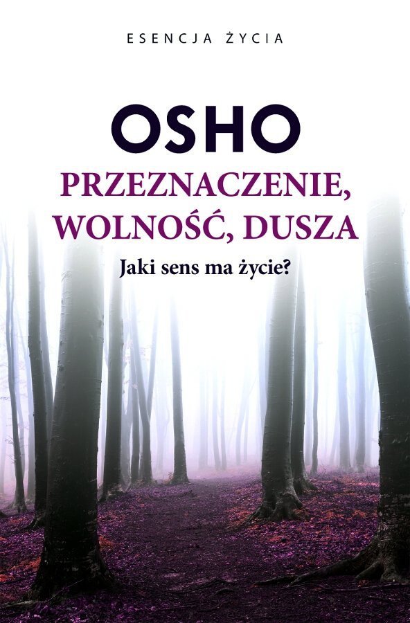 Przeznaczenie wolność dusza