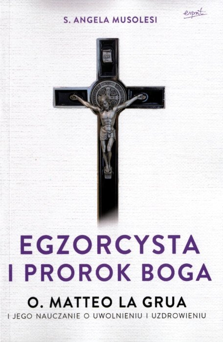 Egzorcysta i prorok Boga