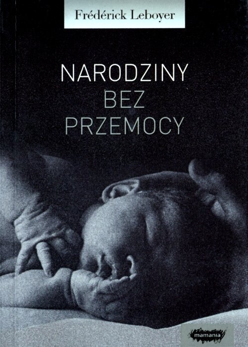 Narodziny bez przemocy