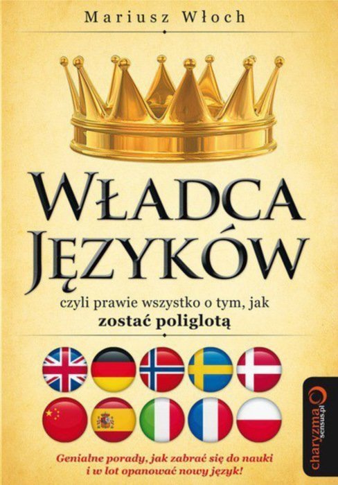 Władca Języków, czyli prawie wszystko o tym, jak zostać poliglotą
