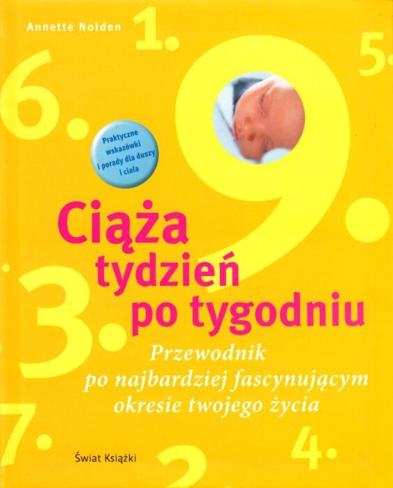 Ciąża Tydzień po tygodniu Witaj na świecie