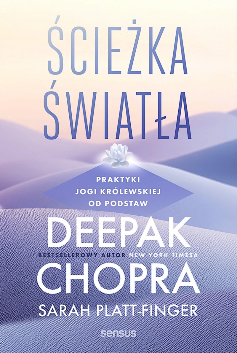 Ścieżka światła Praktyki jogi królewskiej od podstaw