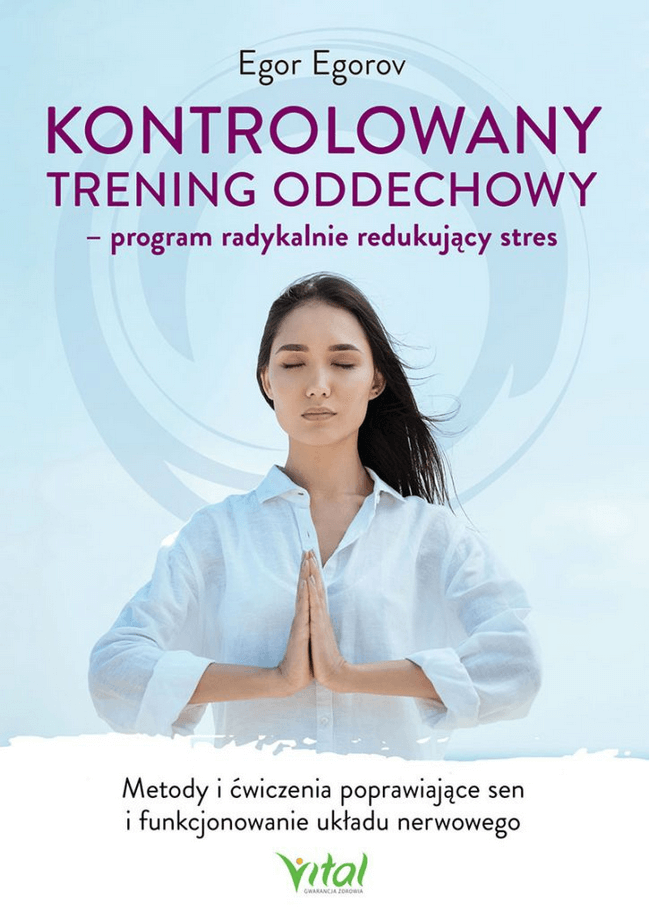 Kontrolowany trening oddechowy program radykalnie redukujący stres