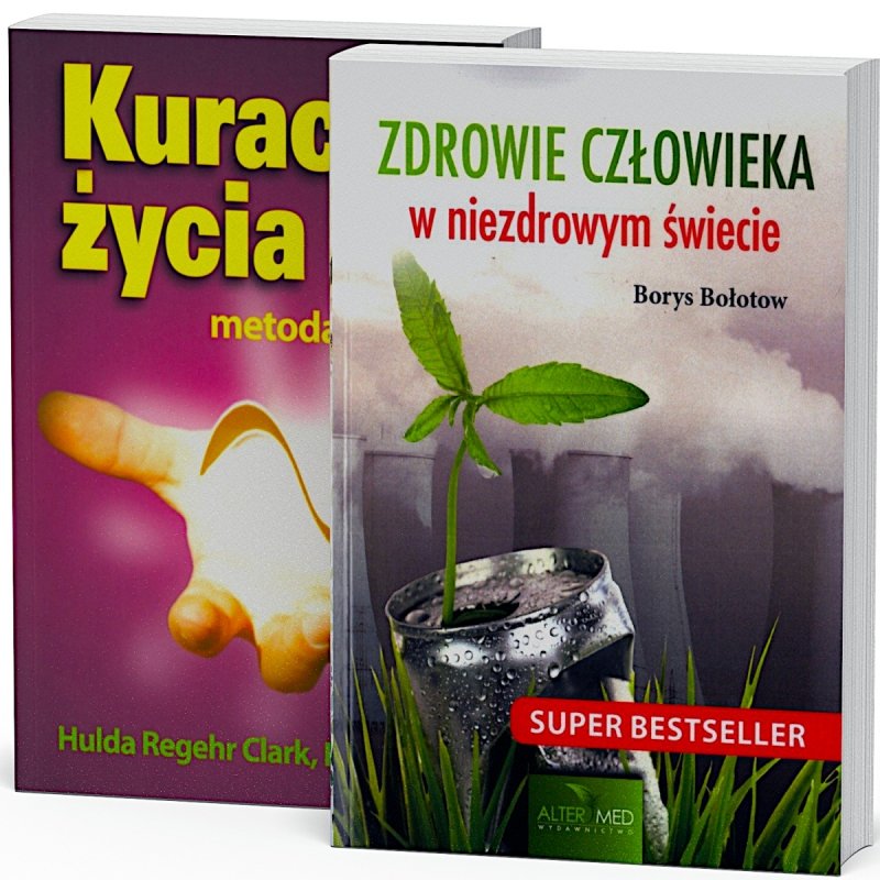 Kuracja życia dr Clark, Zdrowie człowieka w niezdrowym świecie Pakiet 2w1