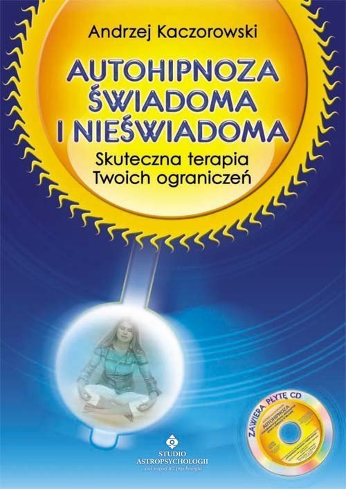 Autohipnoza świadoma i nieświadoma
