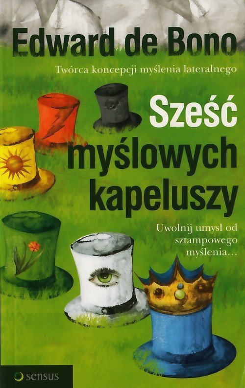 Sześć Kapeluszy Myślowych