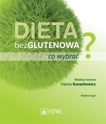 Dieta bezglutenowa co wybrać