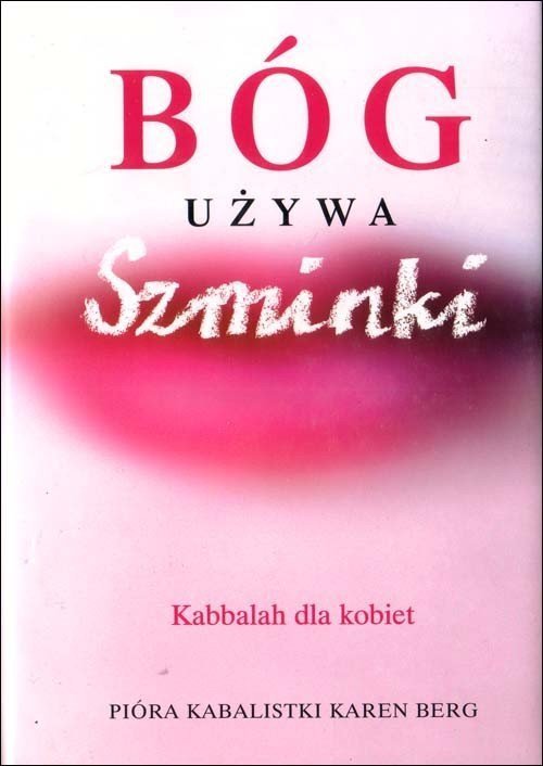 Bóg używa szminki