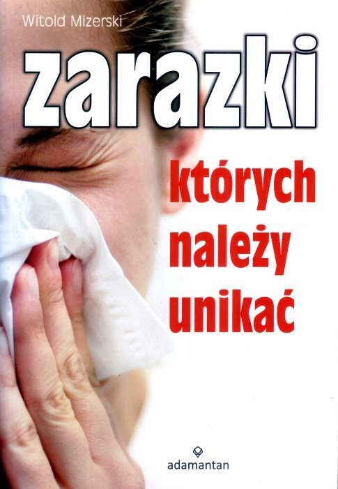 Zarazki których należy unikać