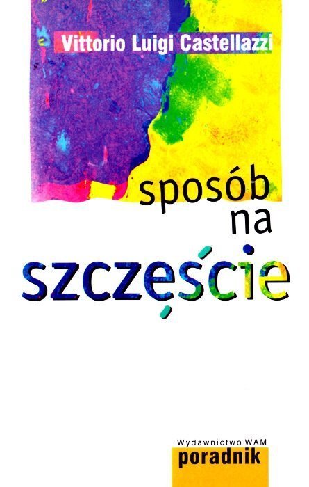 Sposób na szczęście