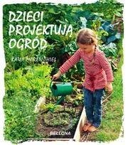 Dzieci projektują ogród