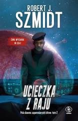 Ucieczka z raju T.2