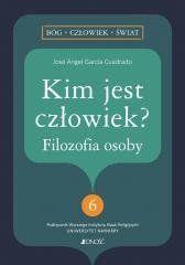 Kim jest człowiek? Filozofia osoby