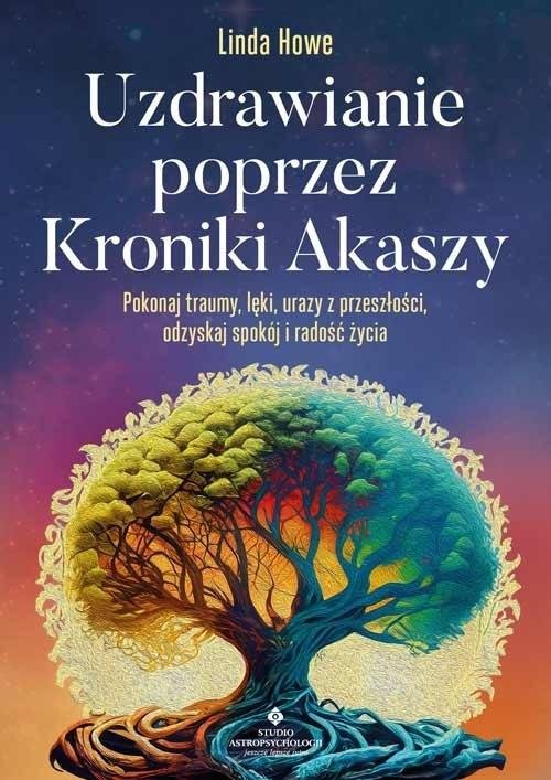 Uzdrawianie poprzez Kroniki Akaszy