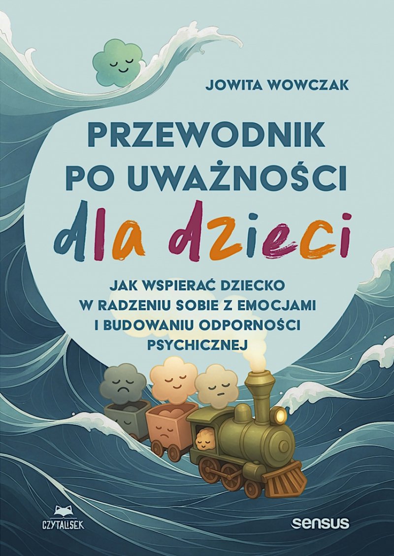 Przewodnik po uważności dla dzieci