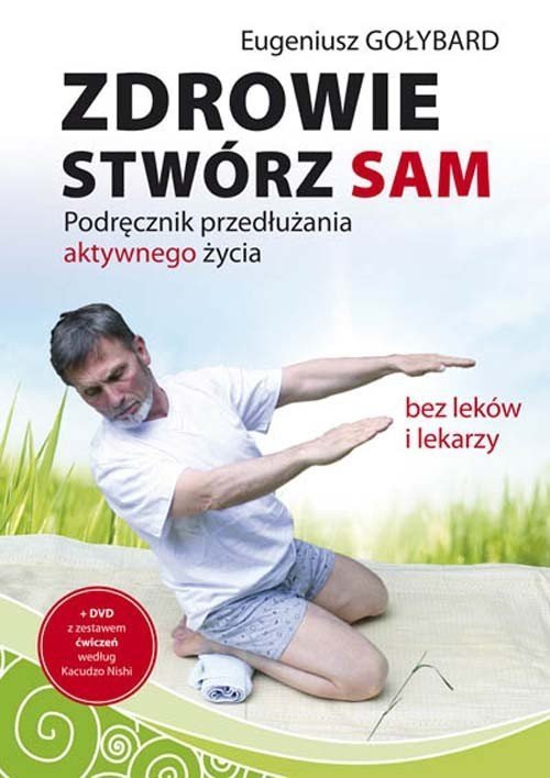 Zdrowie stwórz sam