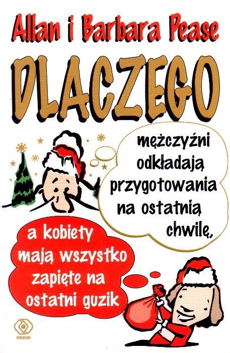 Dlaczego mężczyźni odkładają przygotowania na ostatnią chwilę