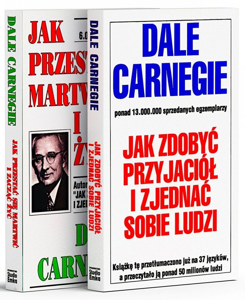Jak zdobyć przyjaciół i zjednać sobie ludzi/ Jak przestać się martwić i zacząć żyć