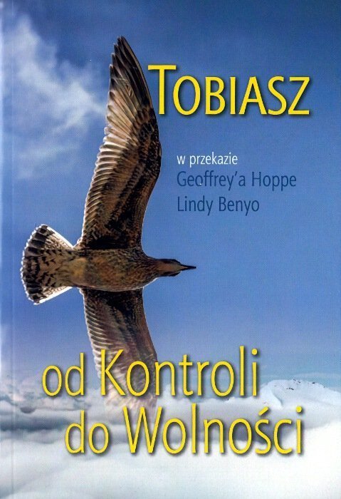 Tobiasz Od Kontroli do wolności