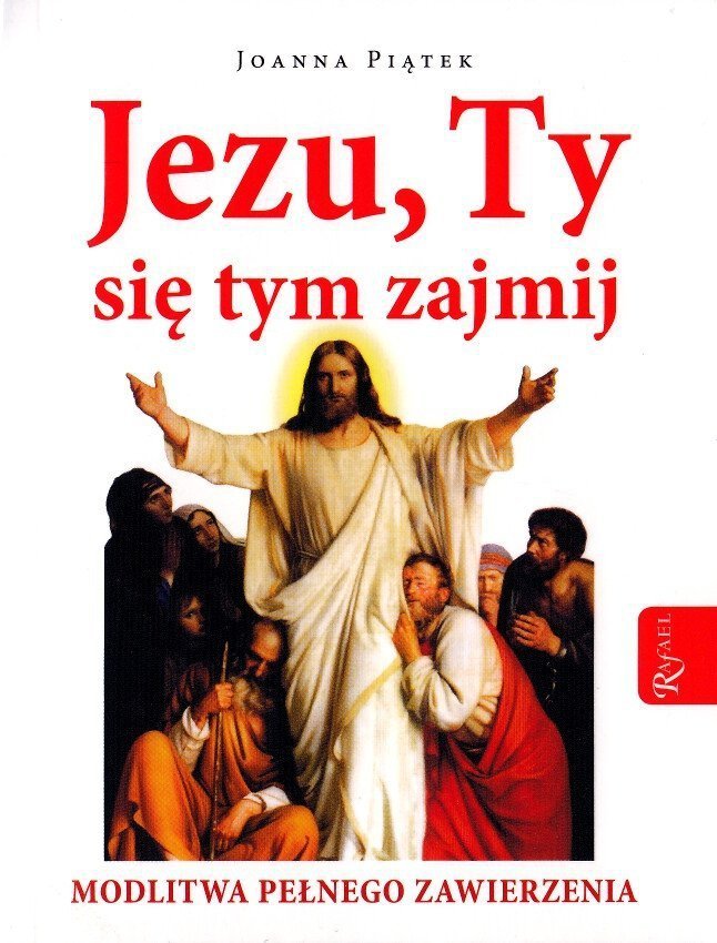 Jezu Ty się tym zajmij