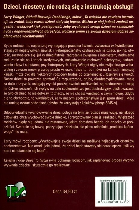 Twoje dzieci to twoja wina