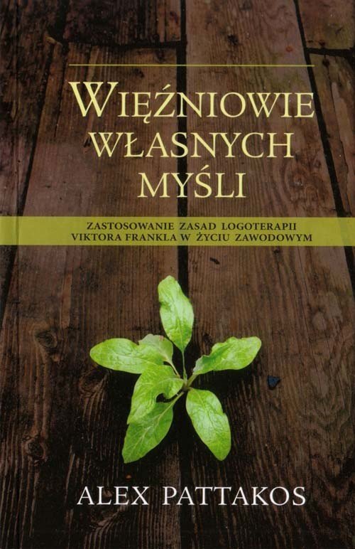 Więźniowie własnych myśli