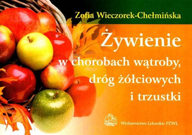 Żywienie w chorobach wątroby dróg żółciowych i trzustki