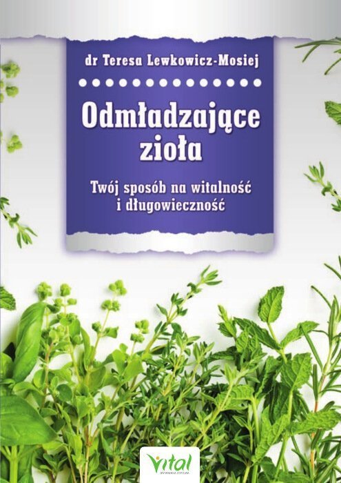 Odmładzające zioła