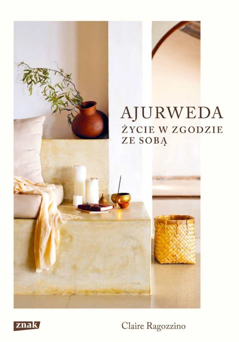 Ajurweda Życie w zgodzie ze sobą
