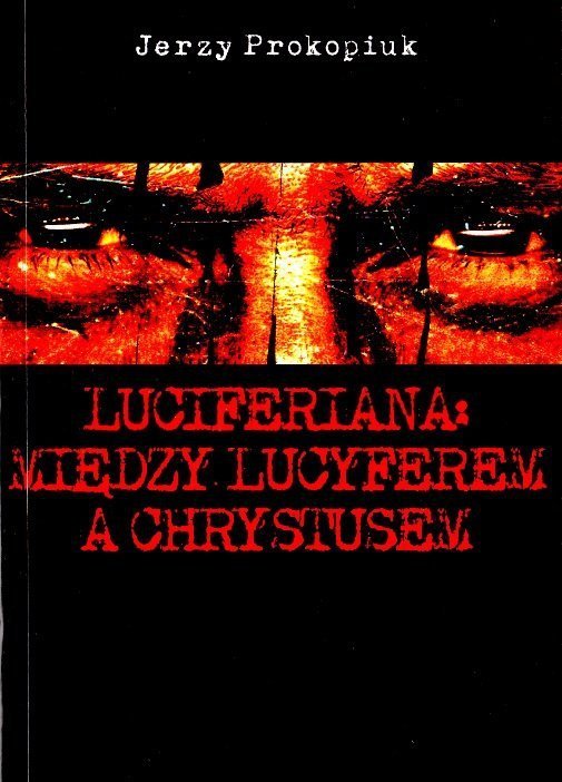 Luciferiana Między Lucyferem a Chrystusem