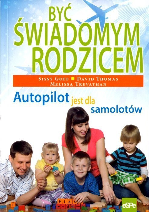 Być świadomym rodzicem