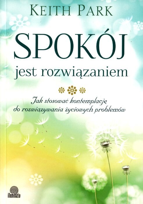 Spokój jest rozwiązaniem