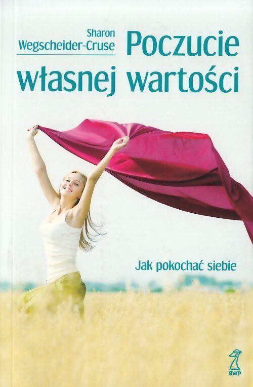 Poczucie własnej wartości. Jak pokochać siebie