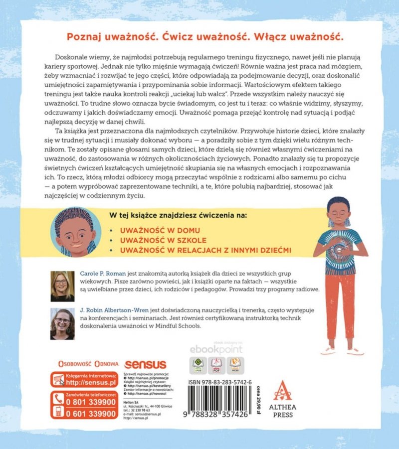 Mindfulness dla dzieci. Poczuj radość, spokój i kontrolę 