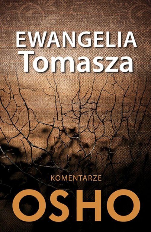 Ewangelia Tomasza Komentarze OSHO