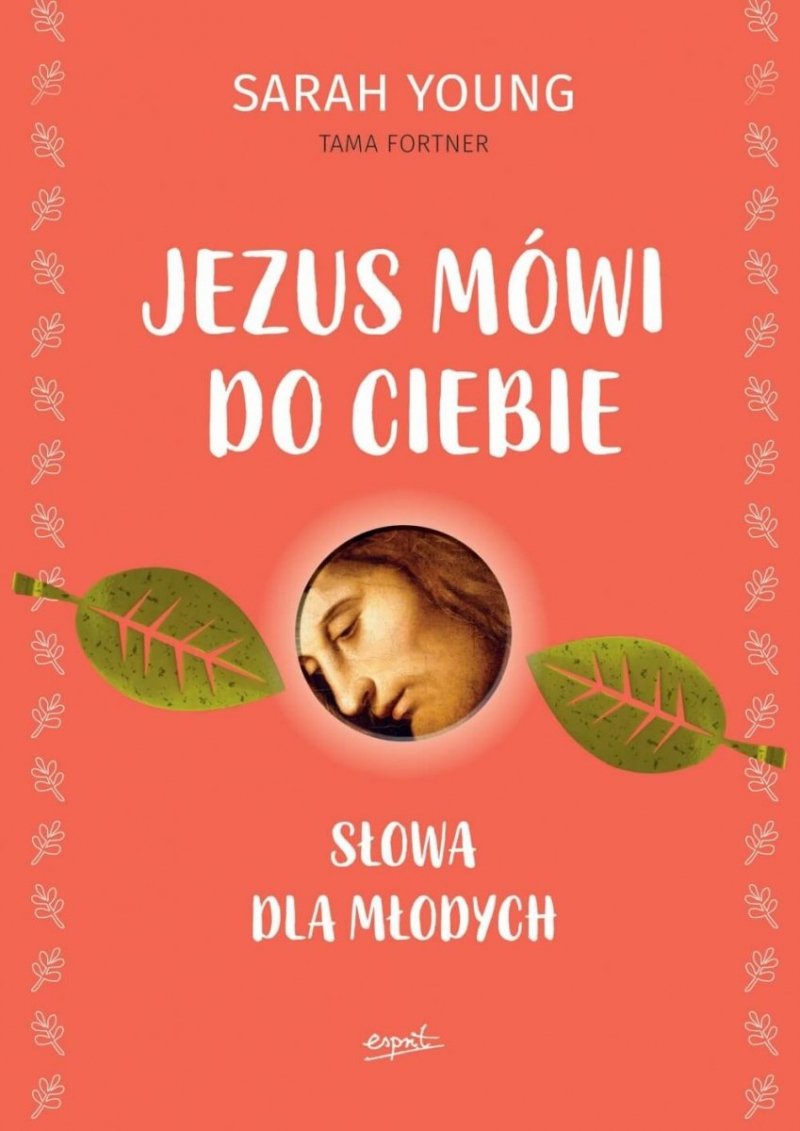 Jezus mówi do ciebie. Słowa dla młodych