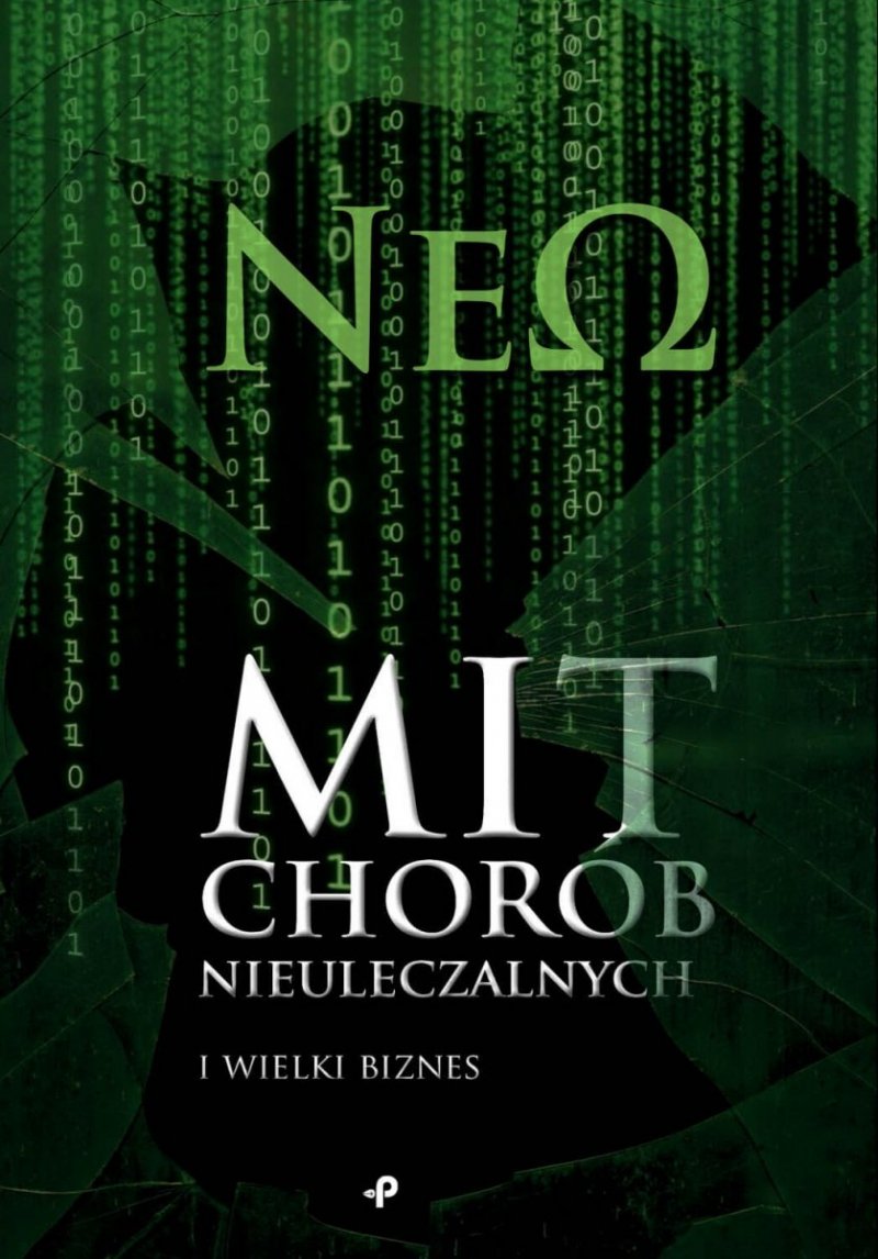 Mit chorób nieuleczalnych i wielki biznes