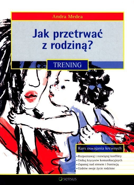 Jak przetrwać z rodziną? Trening