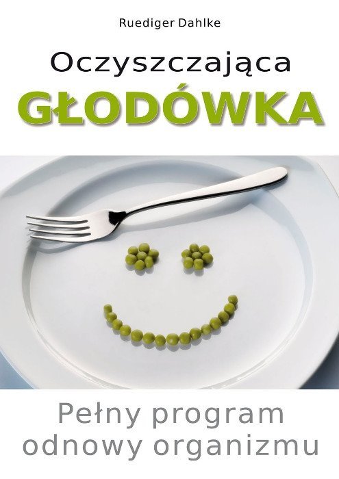 Oczyszczająca głodówka